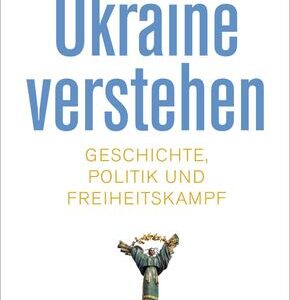 Ukraine verstehen