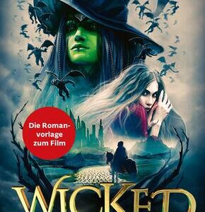 Wicked - Die Hexen von Oz