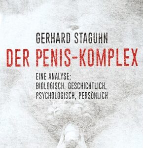 Der Penis-Komplex