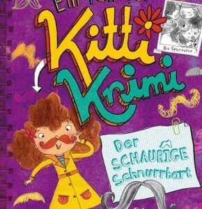 Ein Fall für Kitti Krimi - Der Schaurige Schnurrbart