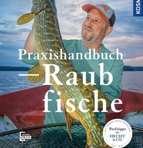 Praxishandbuch Raubfische