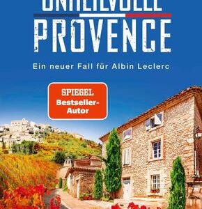Unheilvolle Provence