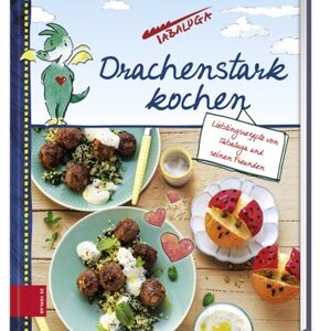 Drachenstark kochen
