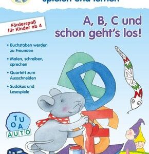 A, B, C und schon geht's los!