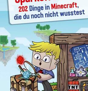SparkofPhoenix: 202 Dinge in Minecraft, die du noch nicht wusstest