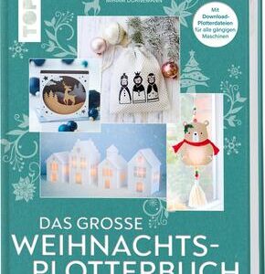Das große Weihnachts-Plotterbuch