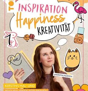 Inspiration  Happiness  Kreativität