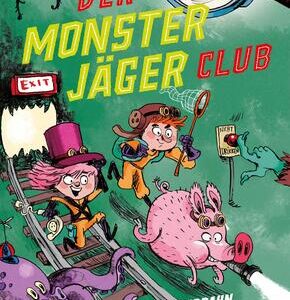 Der Monsterjäger-Club 1 - Die Geisterbahn von Bad Murks
