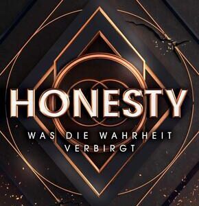 Honesty. Was die Wahrheit verbirgt