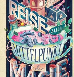 Die Reise zum Mittelpunkt der Magie