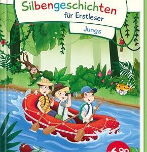 Die schönsten Silbengeschichten für Erstleser - Jungs
