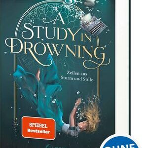 A Study in Drowning (A Study in Drowning, Band 1)