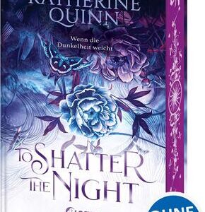 To Shatter the Night (Die verfluchten Lande, Band 2)