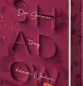 Shadow Der Sommer trug deinen Namen | New-Adult-Suspense