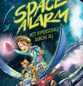 Space Alarm 1. Mit Hyperschall durchs All