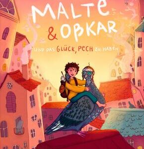 Malte & Oßkar und das Glück, Pech zu haben