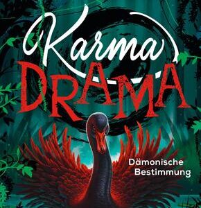 Karma Drama 2. Dämonische Bestimmung