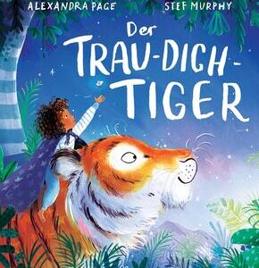 Der Trau-dich-Tiger