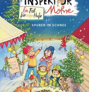 Inspektor Möhre  -  Ein Fall für vier Hufe: Spuren im Schnee