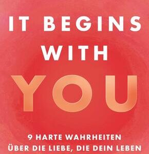 It Begins With You