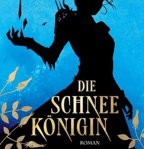 Die Schneekönigin - Kristalle aus Eis und Blut