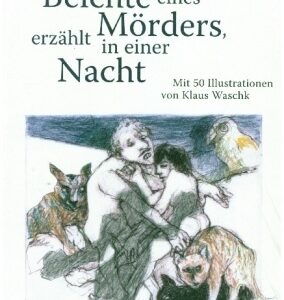 Beichte eines Mörders, erzählt in einer Nacht