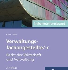 Verwaltungsfachangestellte/-r - Recht der Wirtschaft und Verwaltung, Informationsband