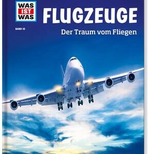 WAS IST WAS Flugzeuge