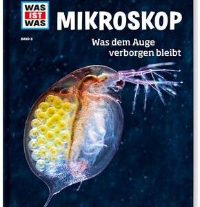 WAS IST WAS Band 8 Mikroskop