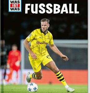 WAS IST WAS Fußball