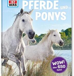 WAS IST WAS Pferde und Ponys