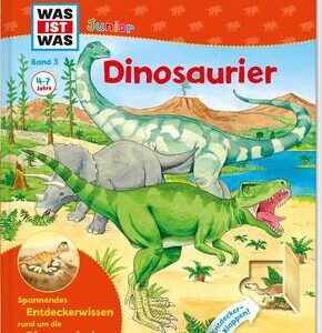 WAS IST WAS Junior Band 3. Dinosaurier