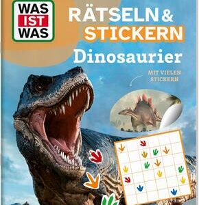 WAS IST WAS Rätseln und Stickern: Dinosaurier