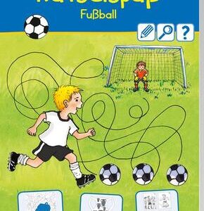 Rätselspaß Fußball. Ab 6 Jahren