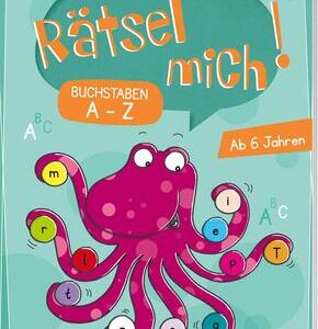 Rätsel mich! Buchstaben A bis Z