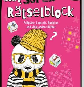 Super Rätselblock ab 12 Jahren. Faltpläne, Logicals, Sudokus und viele andere Rätsel