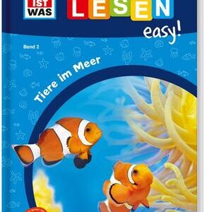 WAS IST WAS Erstes Lesen easy! Band 2. Tiere im Meer