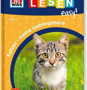 WAS IST WAS Erstes Lesen easy! Band 10. Katzen - meine Lieblingstiere