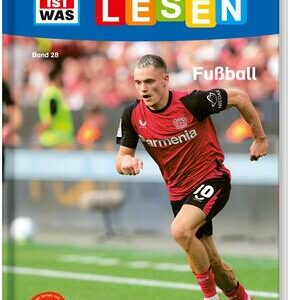 WAS IST WAS Erstes Lesen Band 28. Fußball