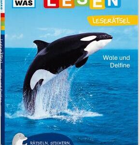 WAS IST WAS Erstes Lesen. Leserätsel Wale und Delfine