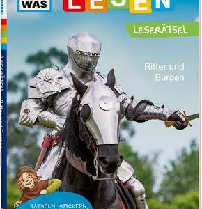 WAS IST WAS Erstes Lesen. Leserätsel Ritter und Burgen