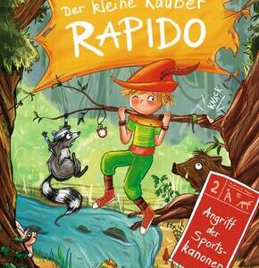 Der kleine Räuber Rapido 2. Angriff der Sportskanonen