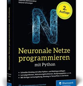 Neuronale Netze programmieren mit Python