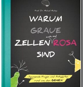 Warum graue Zellen auch mal rosa sind
