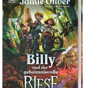 Billy und der geheimnisvolle Riese - Abenteuer, Freundschaft, Magie und jede Menge Spannung. Illustriertes Kinderbuch ab 8 Jahren