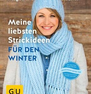 Meine liebsten Strickideen für den Winter