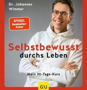 Selbstbewusst durchs Leben