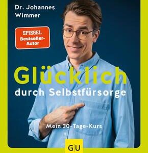 Glücklich durch Selbstfürsorge