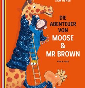 Die Abenteuer von Moose & Mr Brown