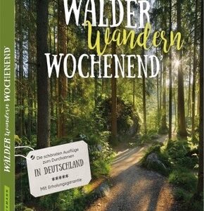 Wälder, Wandern, Wochenend'
